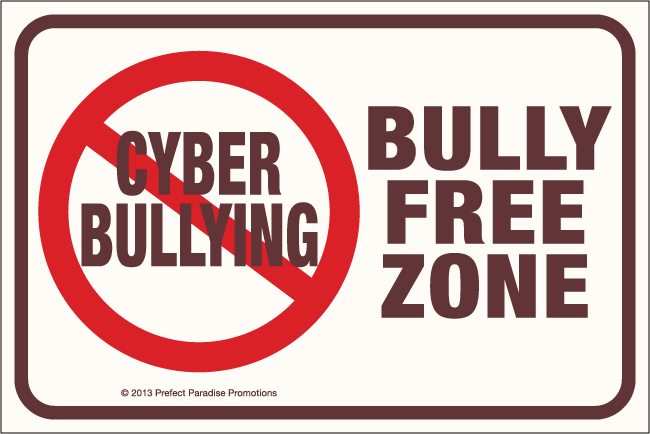 No Cyber Bully, nine by six
